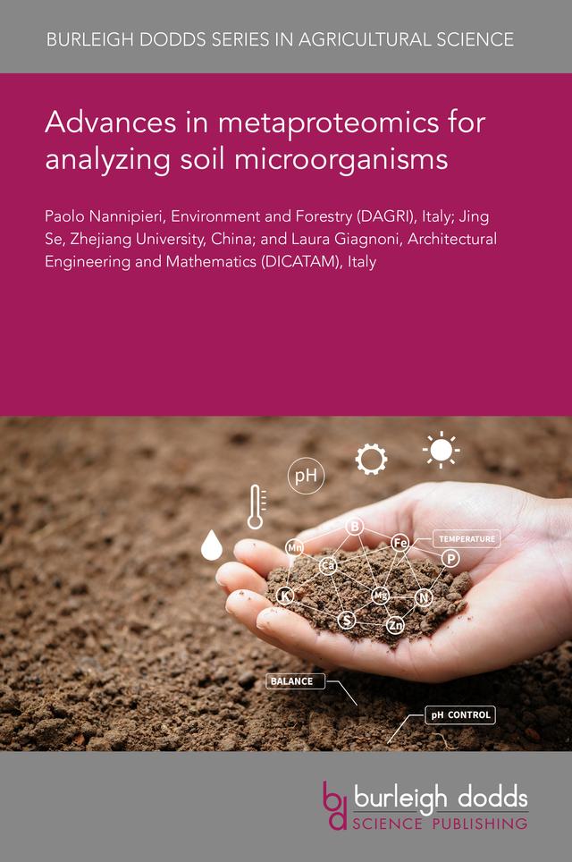 Advances in metaproteomics for analyzing soil microorganisms by Dr Jing Se, Dr Laura Giagnoni, Emeritus Professor Paolo Nannipieri