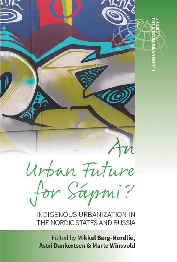 An Urban Future for Sápmi? by Astri Dankertsen, Marte Winsvold, Mikkel Berg-Nordlie