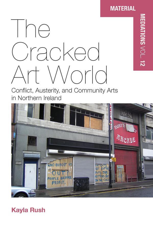 The Cracked Art World by Kayla Rush