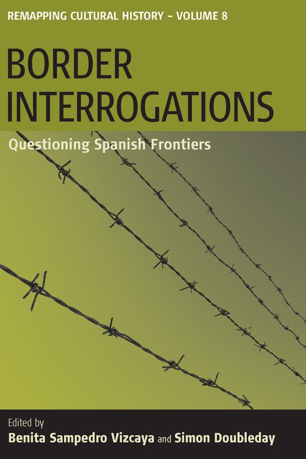 Border Interrogations by Benita Samperdro Vizcaya, Simon Doubleday