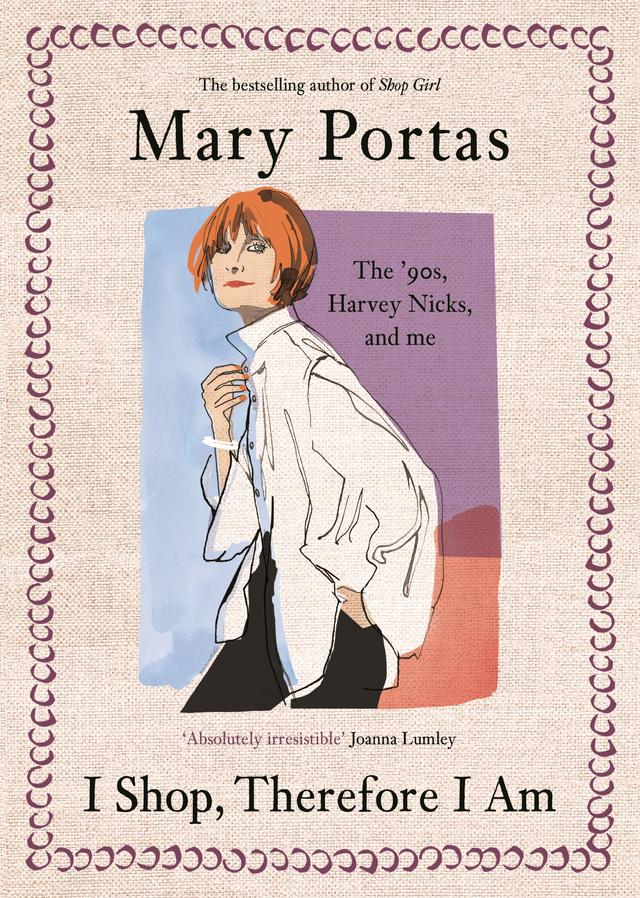 I Shop, Therefore I Am by Mary Portas