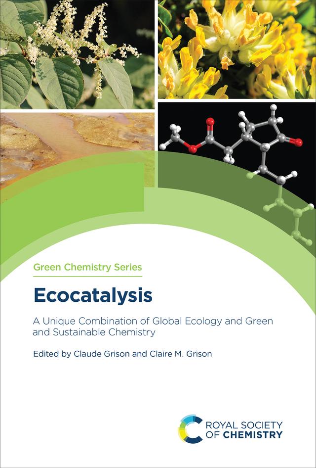 Ecocatalysis by Claire M Grison, Claude Grison