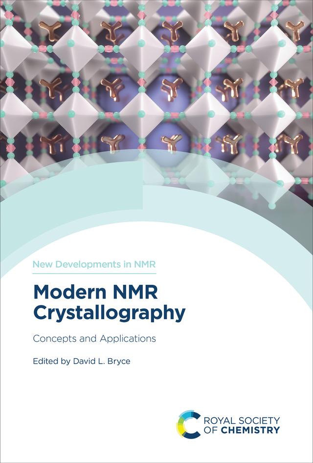 Modern NMR Crystallography by David L Bryce