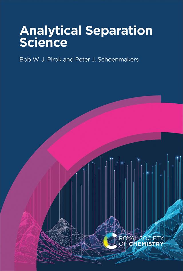 Analytical Separation Science by Bob W J Pirok, Peter J Schoenmakers