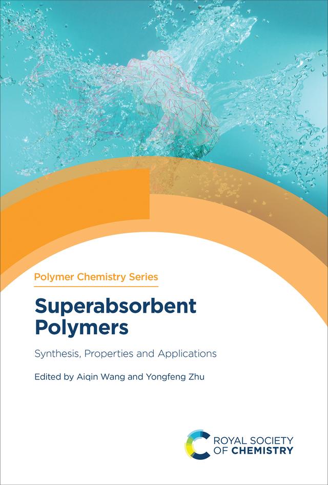 Superabsorbent Polymers by Aiqin Wang, Yongfeng Zhu