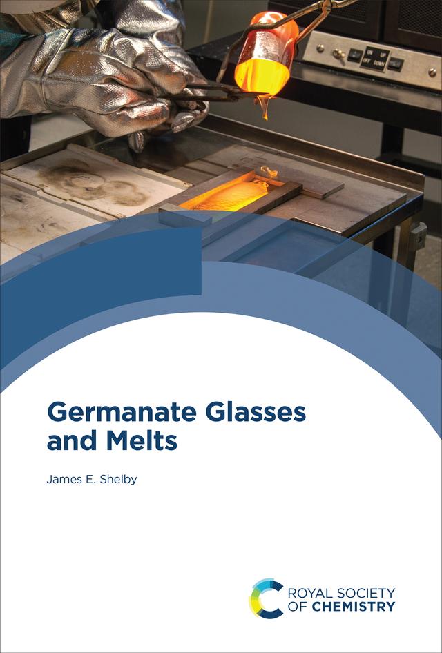 Germanate Glasses and Melts by James E Shelby