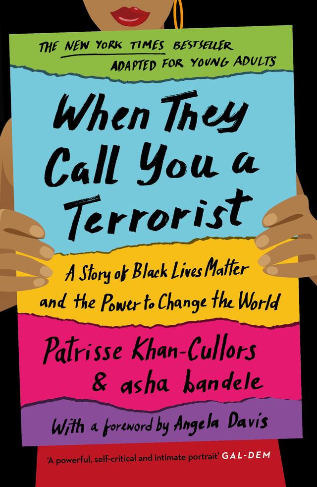 When They Call You a Terrorist by Angela Davis, asha bandele, Patrisse Khan-Cullors