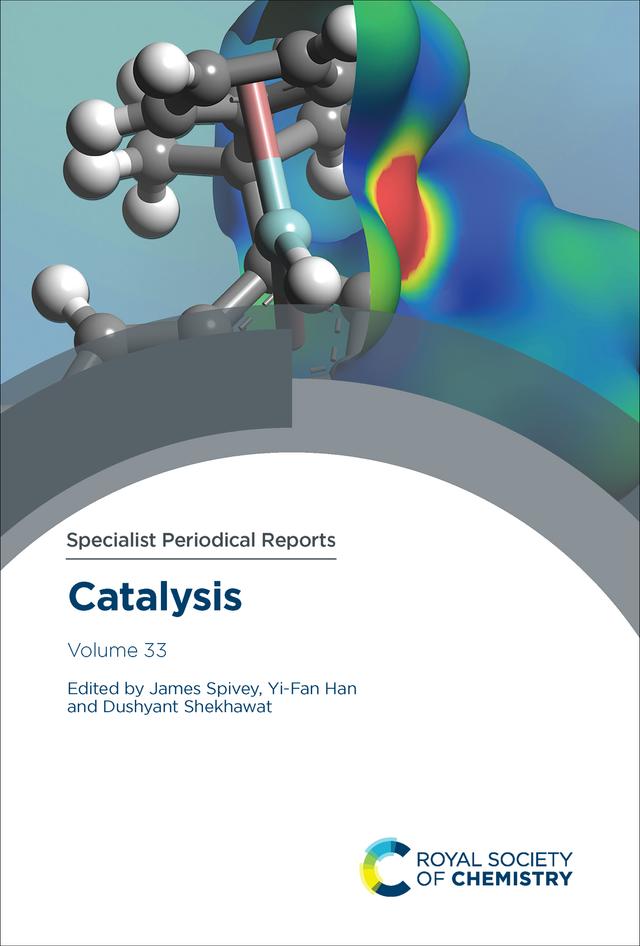 Catalysis by Dushyant Shekhawat, James J Spivey, Yi-Fan Han