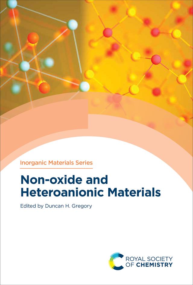 Non-oxide and Heteroanionic Materials by Duncan Gregory