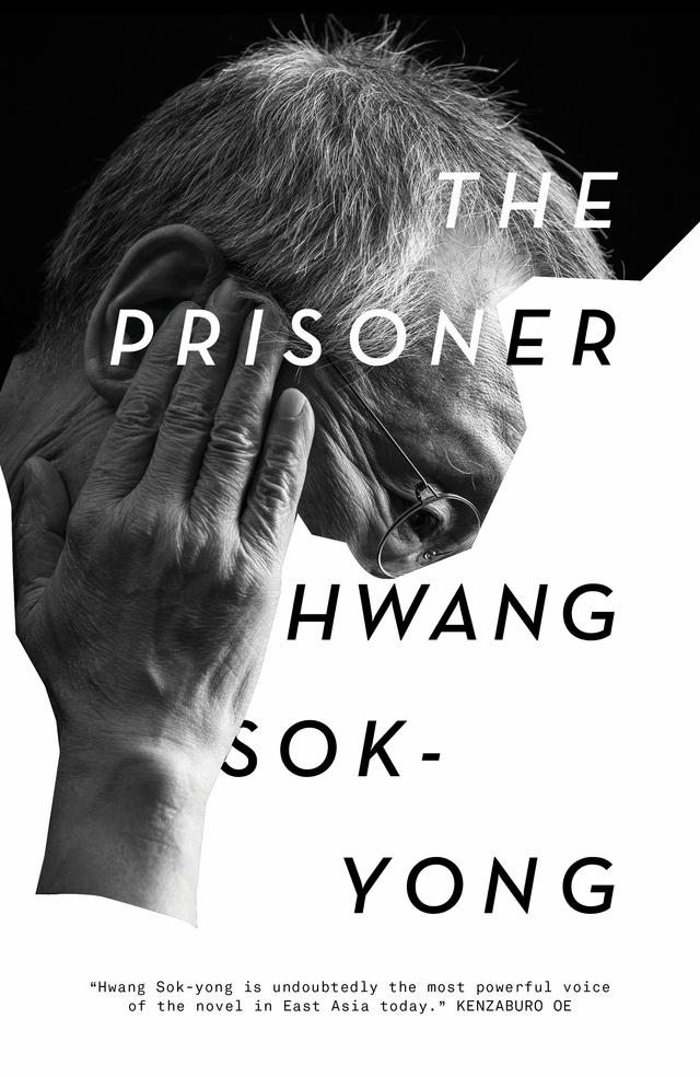 The Prisoner by Hwang Sok-yong, Sora Kim-Russell