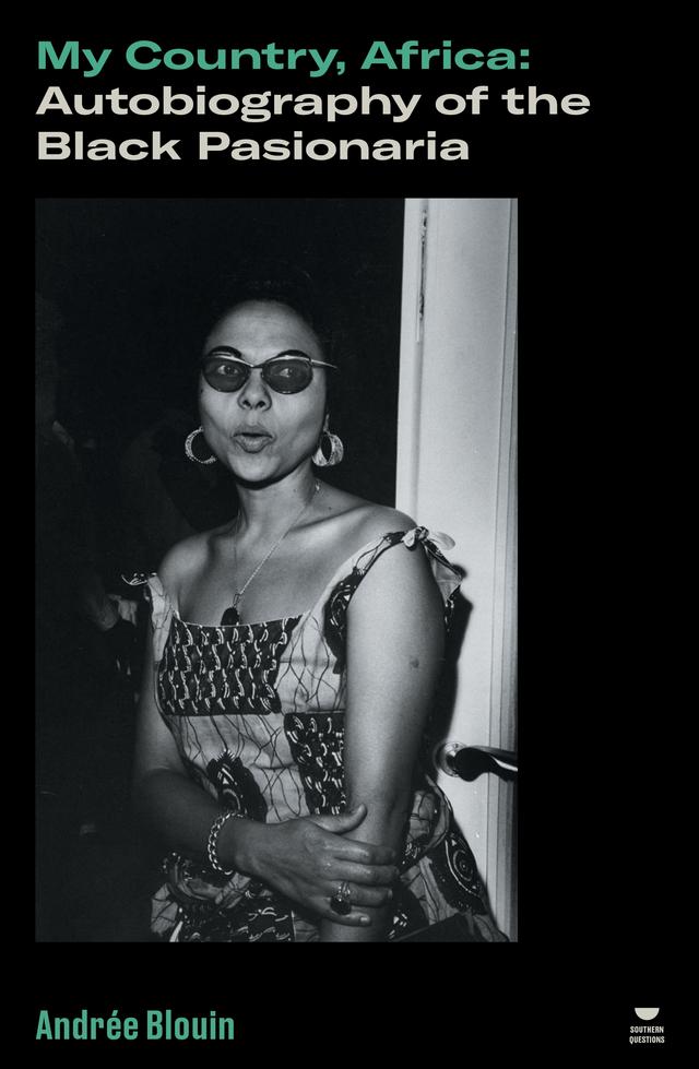 My Country, Africa by Adom Getachew, Andrée Blouin, Jean Mackellar, Thomas Meaney