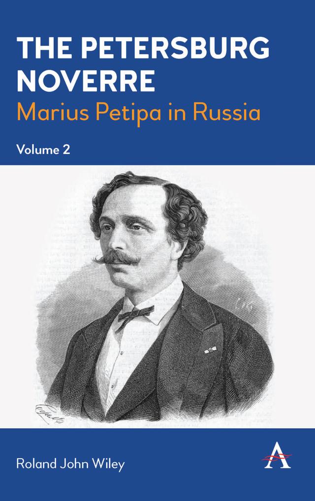 The Petersburg Noverre, Volume: 2 by Roland John Wiley