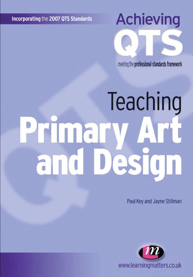 Teaching Primary Art and Design by Paul Key