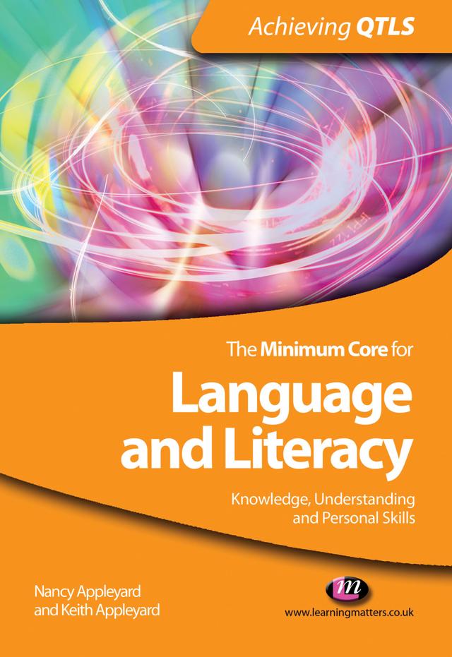 The Minimum Core for Language and Literacy: Knowledge, Understanding and Personal Skills by Nancy Appleyard