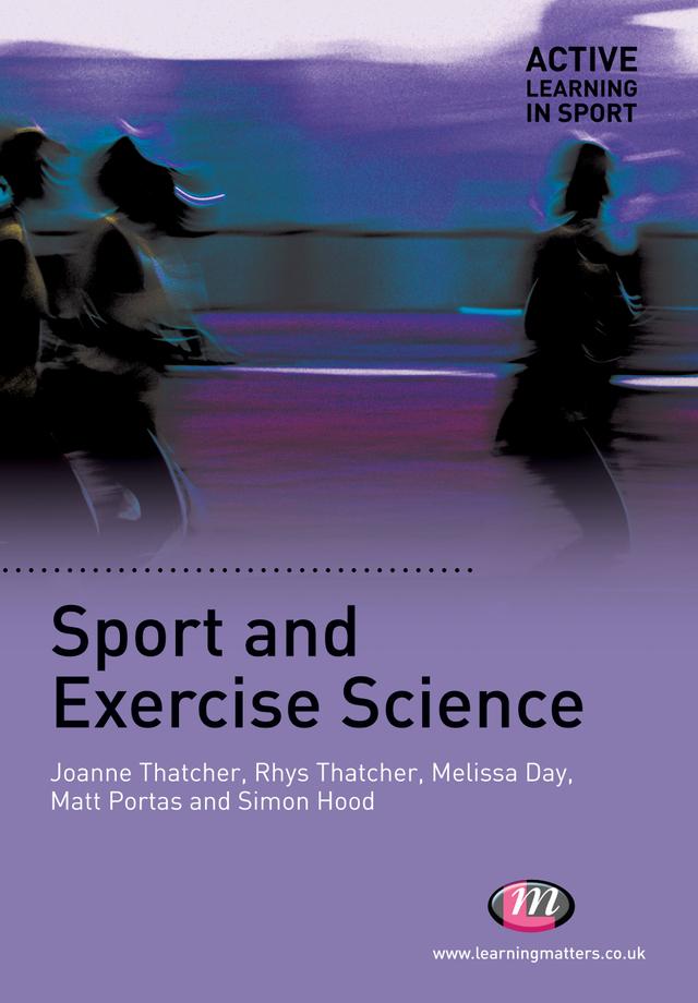 Sport and Exercise Science by Joanne Thatcher