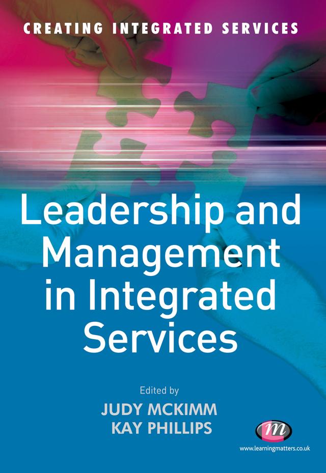 Leadership and Management in Integrated Services by Judy McKimm