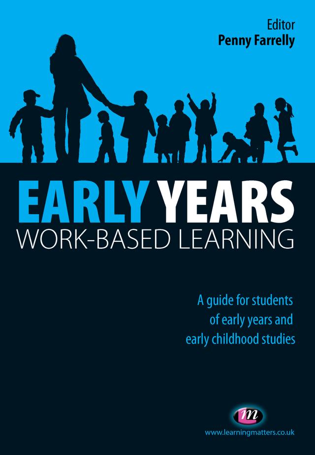 Early Years Work-Based Learning by Penny Farrelly