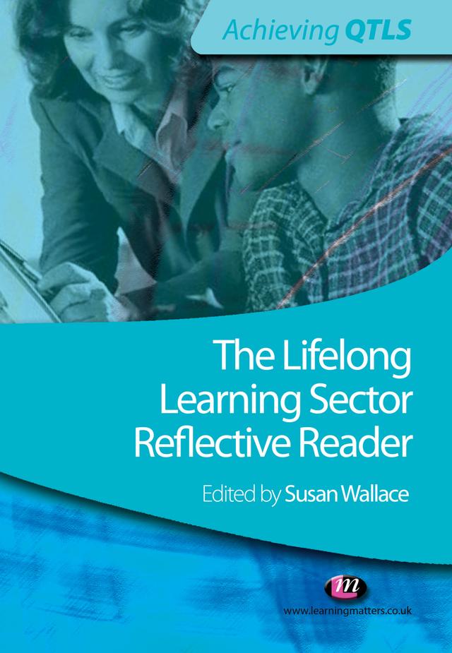 The Lifelong Learning Sector: Reflective Reader by Susan Wallace