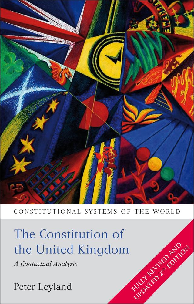 The Constitution of the United Kingdom by Peter Leyland