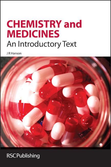 Chemistry and Medicines by James R Hanson