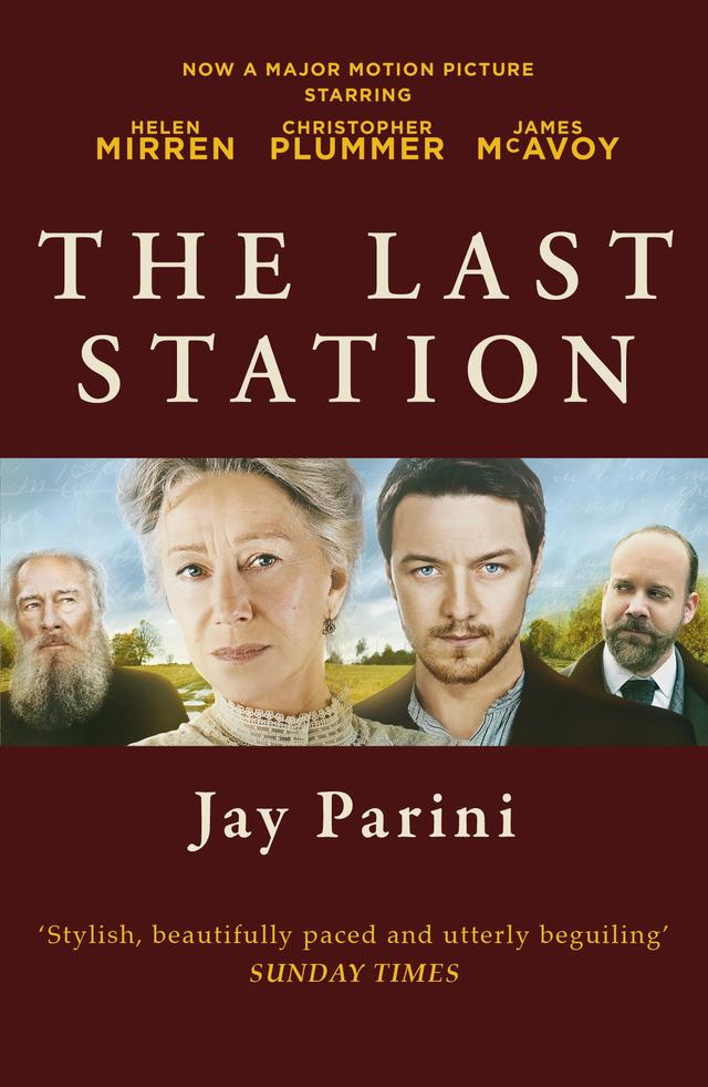The Last Station by Jay Parini