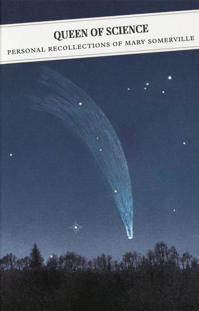 Queen Of Science by Dorothy McMillan, Mary Somerville