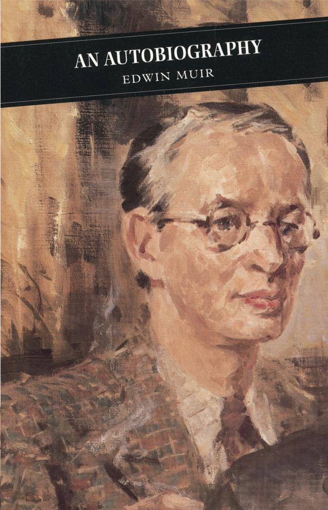 An Autobiography by Edwin Muir