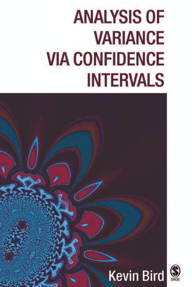 Analysis of Variance via Confidence Intervals by K D Bird