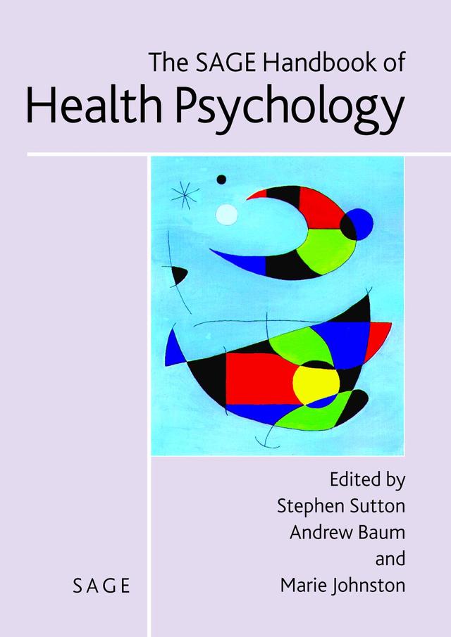 The SAGE Handbook of Health Psychology by Stephen Sutton