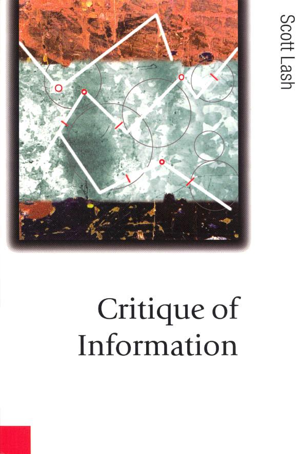 Critique of Information by Scott Lash