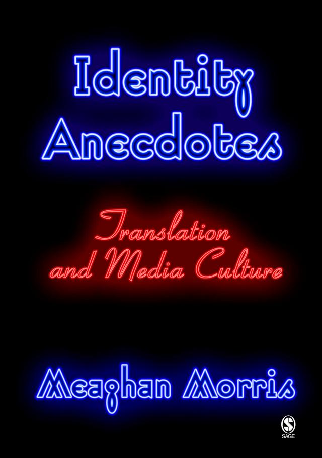 Identity Anecdotes by Meaghan Morris