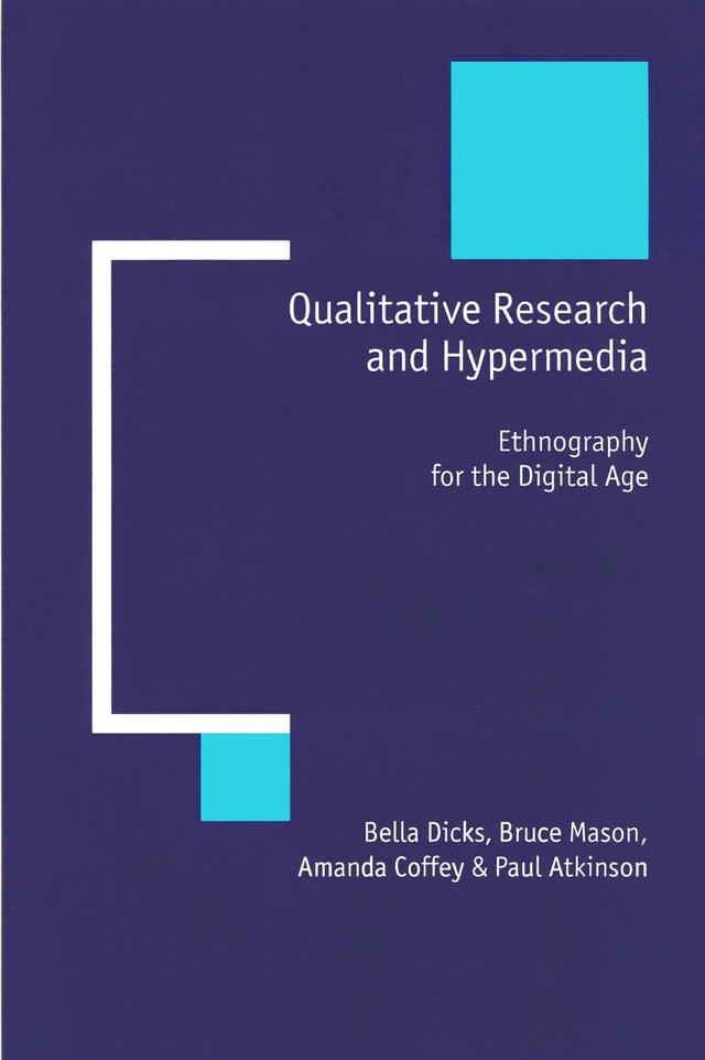 Qualitative Research and Hypermedia by Bella Dicks
