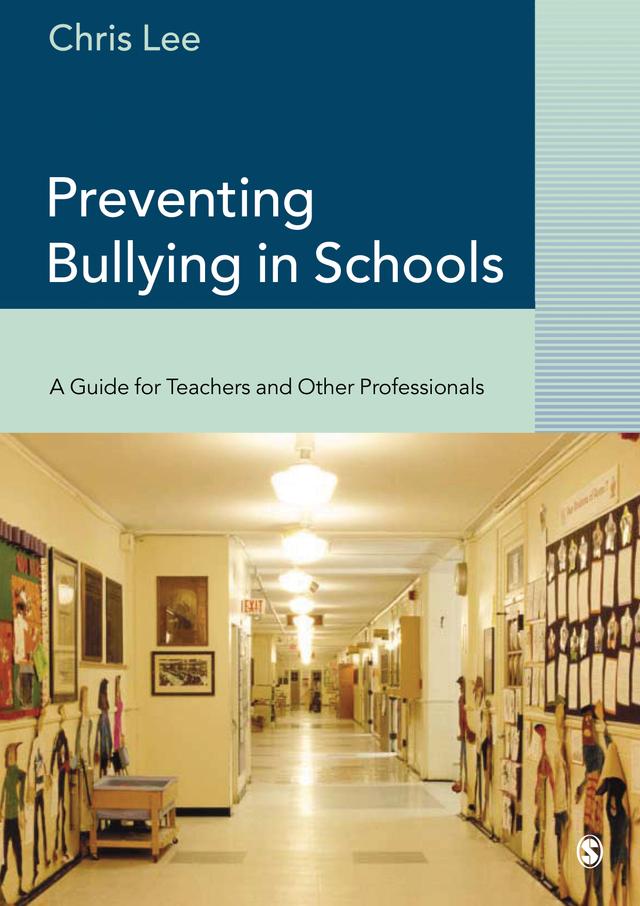 Preventing Bullying in Schools by Chris Lee