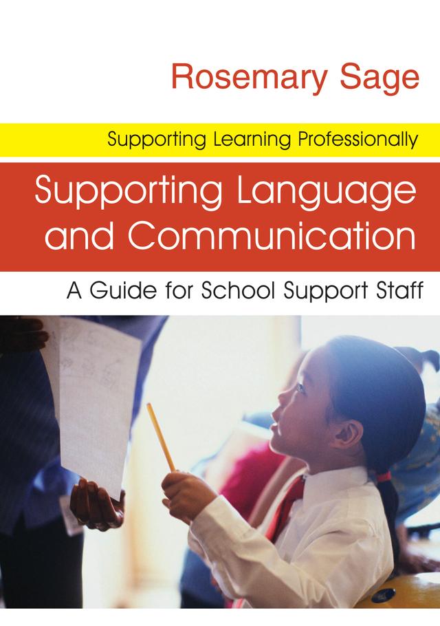 Supporting Language and Communication by Rosemary Sage