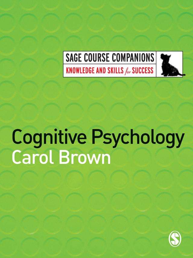 Cognitive Psychology by Carol Brown