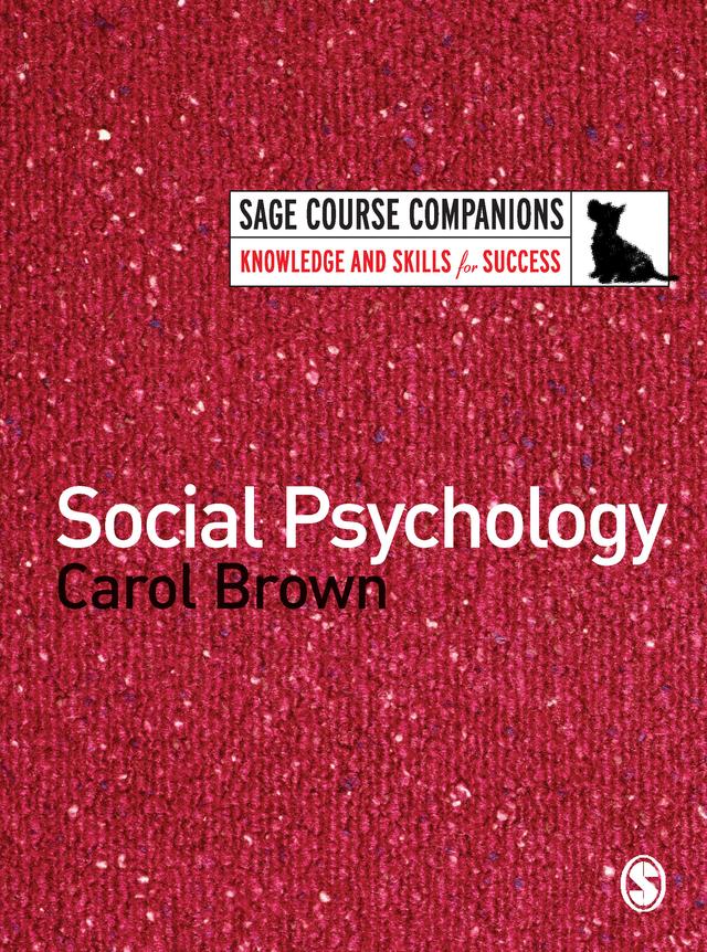 Social Psychology by Carol Brown
