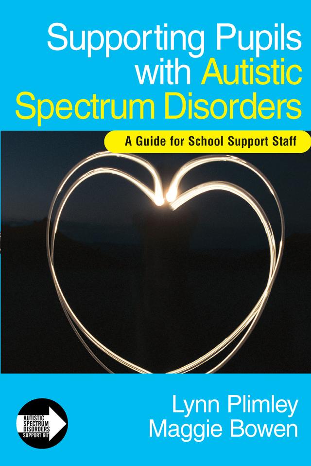 Supporting Pupils with Autistic Spectrum Disorders by Lynn Plimley