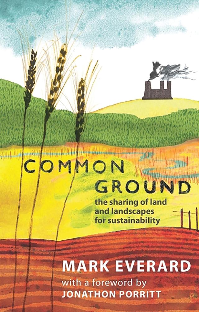 Common Ground by Jonathon Porritt, Mark Everard
