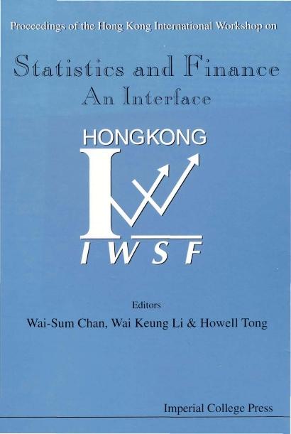 STATISTICS & FINANCE: AN INTERFACE by Chan Wai-sum, Li Wai Keung, Tong Howell A M