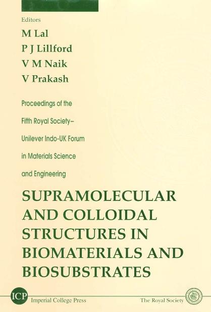 SUPRAMOLECULAR & COLLIDAL STRUCTURE... by Lal Moti, Lillford P J, Naik V M
