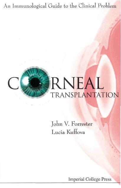 CORNEAL TRANSPLANTATION [W/ CD] by Forrester John V, Kuffova Lucia