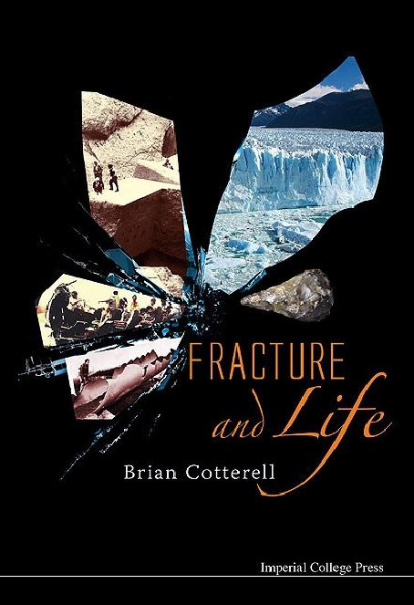 FRACTURE & LIFE by Cotterell Brian