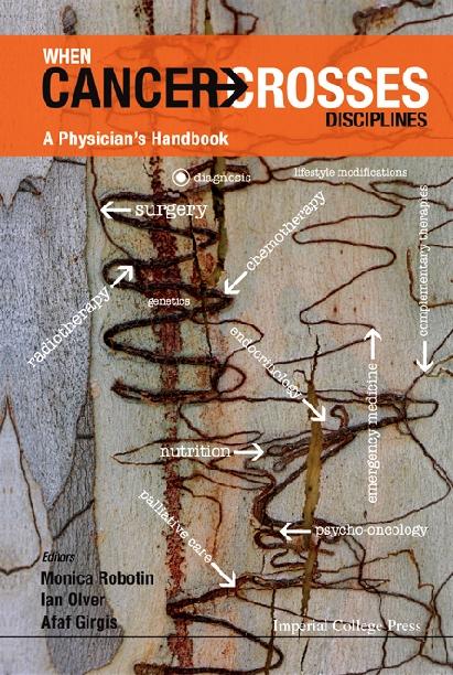 WHEN CANCER CROSSES DISCIPLINES by Girgis Afaf, Olver Ian N, Robotin Monica