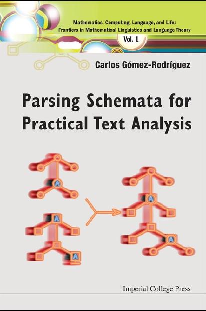 PARSING SCHEMATA FOR PRACTICAL TEX..(V1) by Gomez-rodriguez Carlos