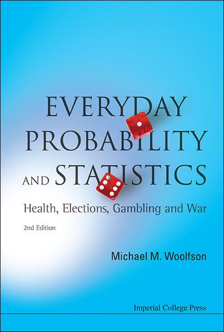 EVERYDAY PROBAB & STATIS, 2 ED by Woolfson Michael Mark