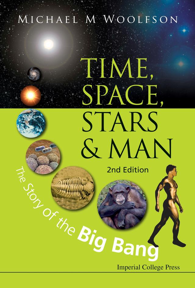 TIME, SPACE, STARS AND MAN, 2 ED by Michael Mark Woolfson