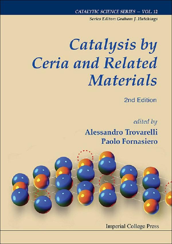 CATALYSIS BY CERIA & REL MAT(2E) by Alessandro Trovarelli, Paolo Fornasiero