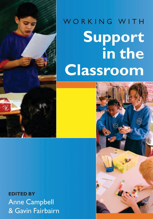 Working with Support in the Classroom by Anne Campbell