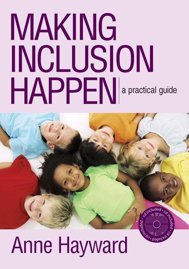 Making Inclusion Happen by Anne Hayward