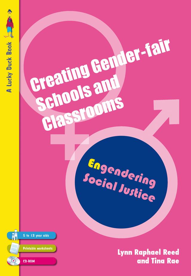 Creating Gender-Fair Schools & Classrooms by Lynn Raphael Reed